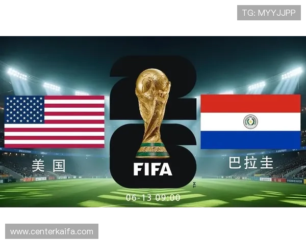 世界杯美国对巴拉圭比赛关键战术分析与双方球队状态及潜在胜负预测